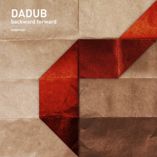 Dadub - Backward Forward (2011) [EP]
