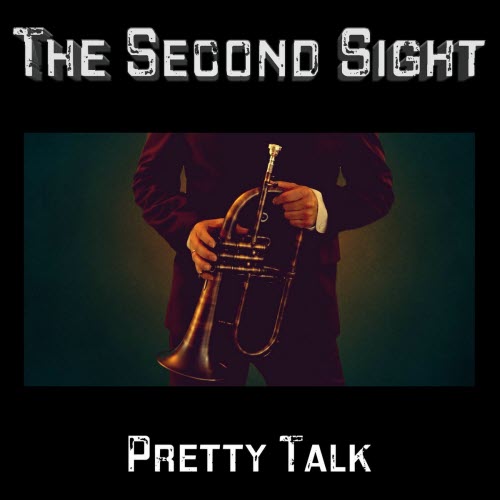 The Second Sight - Pretty Talk (2025) [Single]