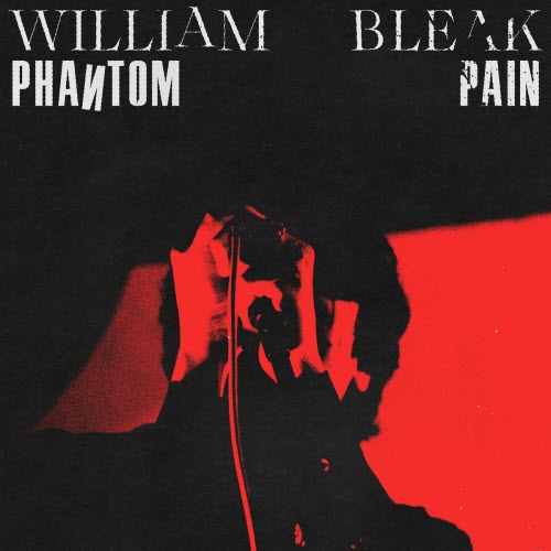 William Bleak - Phantom Pain (2025) [Single]