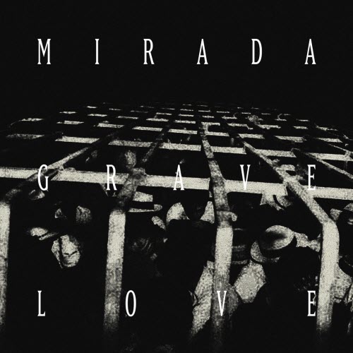 Grave Love - Mirada (2025) [Single]