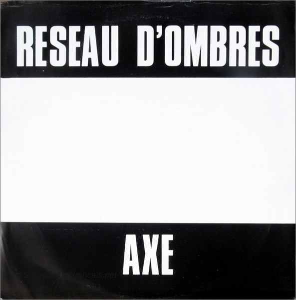 Réseau D'Ombres - Axe (1987) [EP]