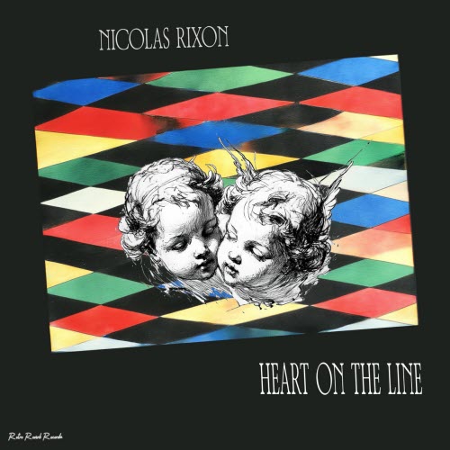 Nicolas Rixon - Heart On The Line (2025) [EP]