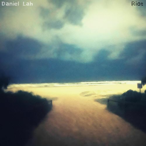 Daniel Lah - Riot (2025) [Single]