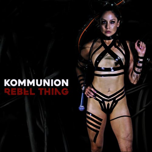 Kommunion - Rebel Thing (2025) [Single]