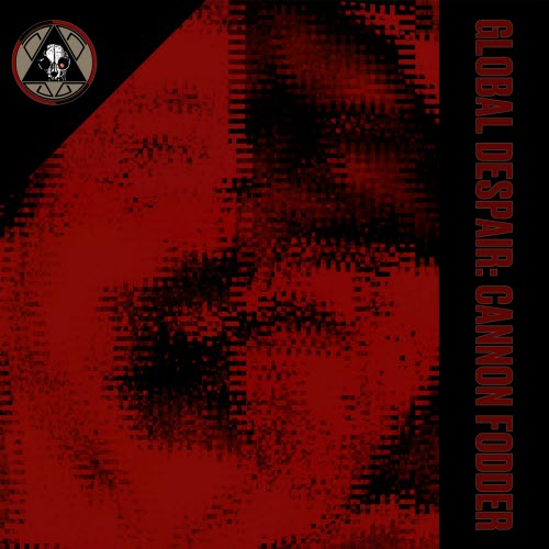 Global Despair - Cannon Fodder (2025) [EP]