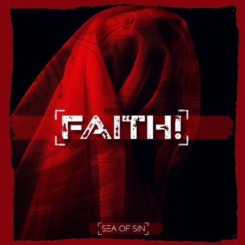 Sea Of Sin - Faith! (2025) [Single]