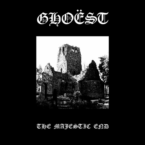 Ghoëst - The Majestic End (2025)