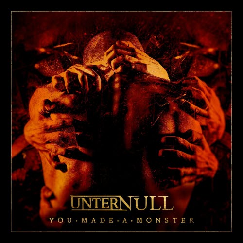 Unter Null - You Made A Monster (2025) [EP]
