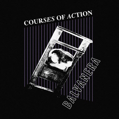 Balvanera - Courses Of Action (2021)