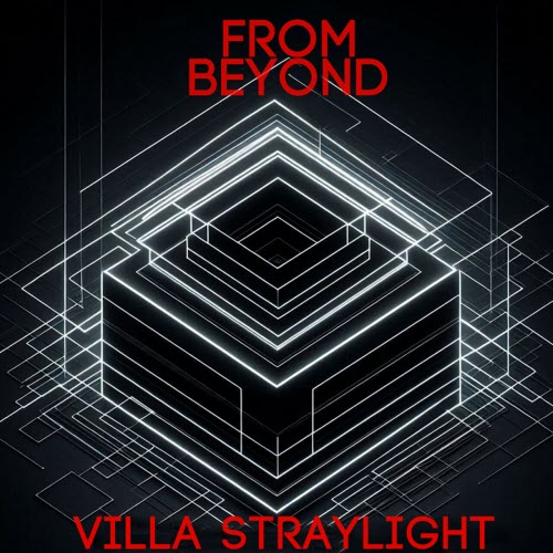 From Beyond - Villa StrayLight (2025) [EP]