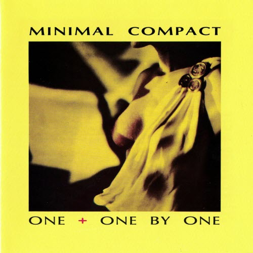 Minimal Compact - One + One By One (2011) [Reissue]