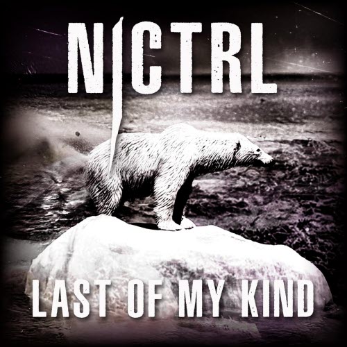 N/Ctrl - Last Of My Kind (2025) [Single]