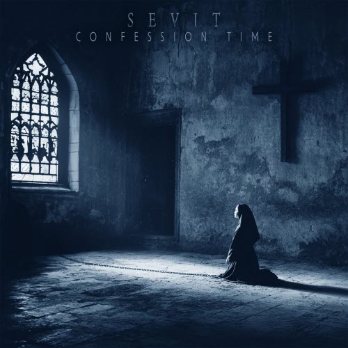 Sevit - Confession Time (2025) [EP]