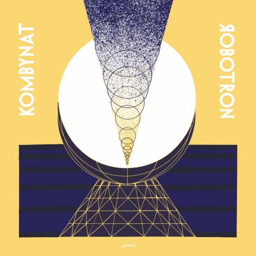 Kombynat Robotron - -270 (2021)