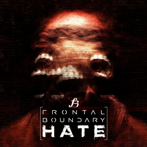 Frontal Boundary - Hate (2025) [Single]