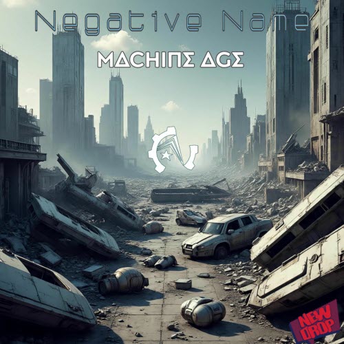 Negative Name - Machine Age (2025)