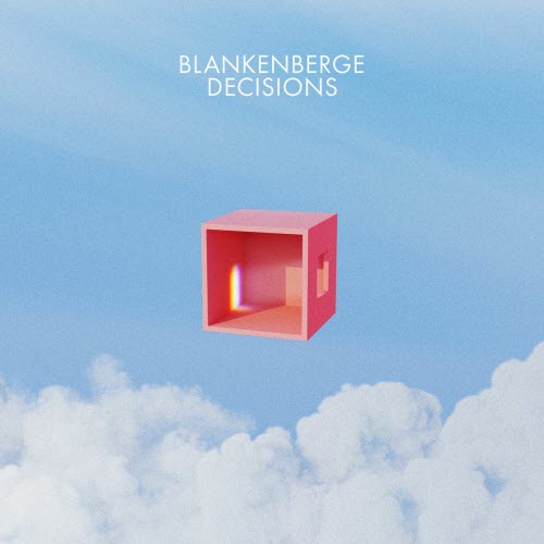 Blankenberge - Decisions (2025)