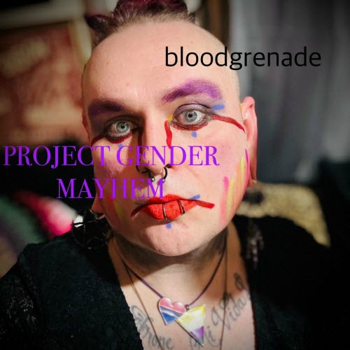Bloodgrenade - Project Gender Mayhem (2024) [Single]