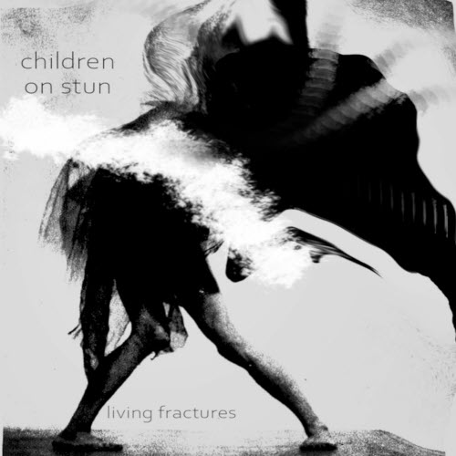 Children On Stun - Living Fractures (2025) [Single]