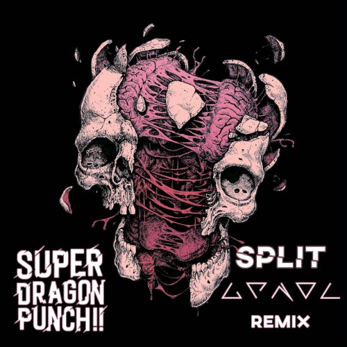 Super Dragon Punch!! - Split (Grendel Remix) (2025) [Single]