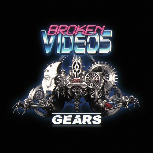 Broken Videos - Gears (2025) [Single]