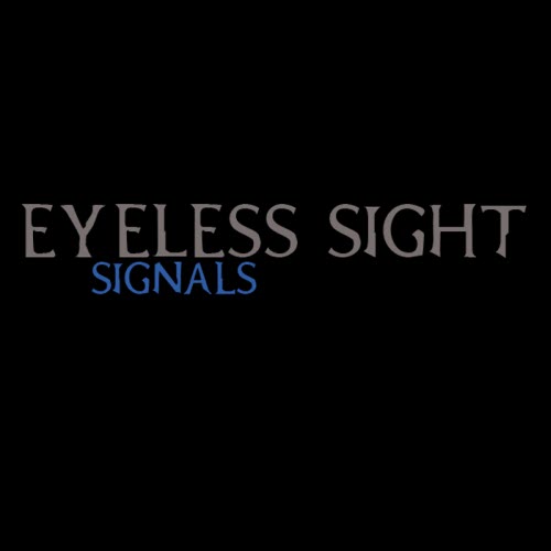 Eyeless Sight - Signals (2013) [Single]