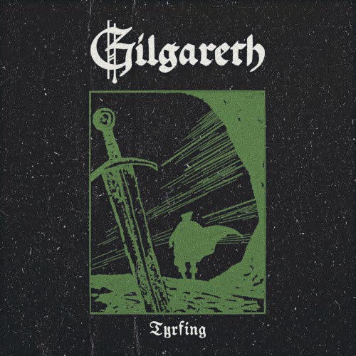 Gilgareth - Tyrfing (2025) [EP]
