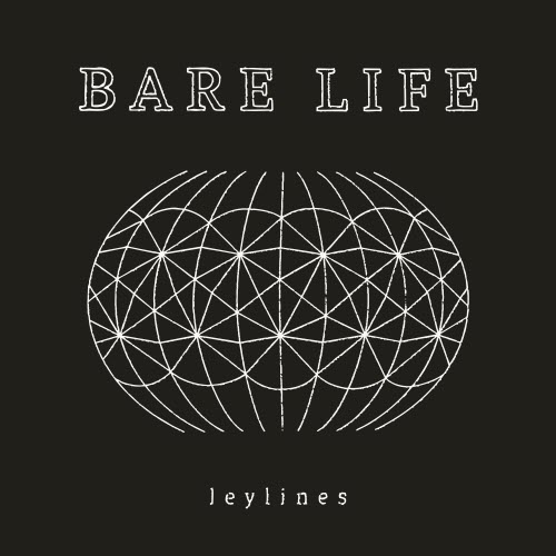 Bare Life - Leylines (2025) [Single]