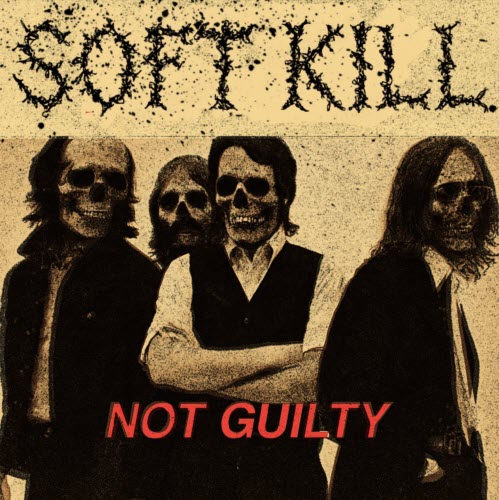 Soft Kill - Not Guilty (2025) [EP]