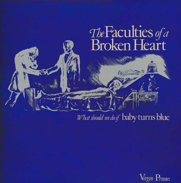 Virgin Prunes - The Faculties Of A Broken Heart (1982) [Single]