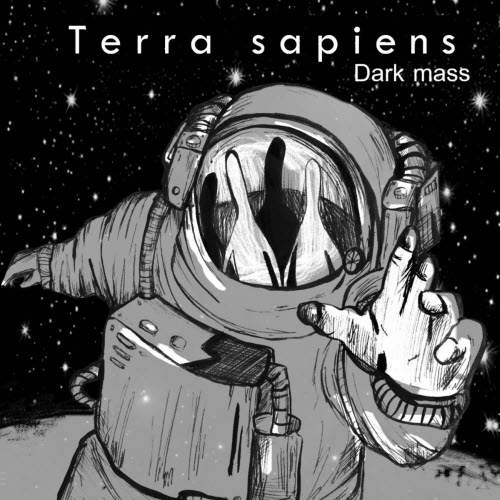 Terra Sapiens - Dark Mass (2017) [EP]