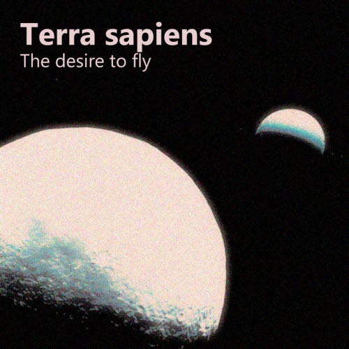 Terra Sapiens - The Desire To Fly (2020) [EP]