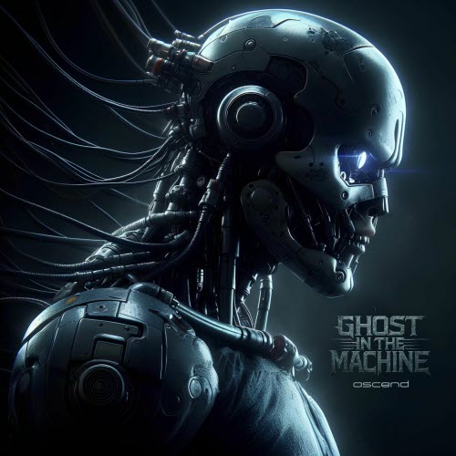 Ghost In The Machine - Ascend (2025) [Single]