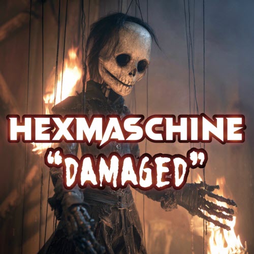 Hexmaschine - Damaged (2025) [Single]
