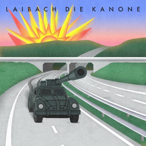 Laibach - Die Kanone (2025) [Single]