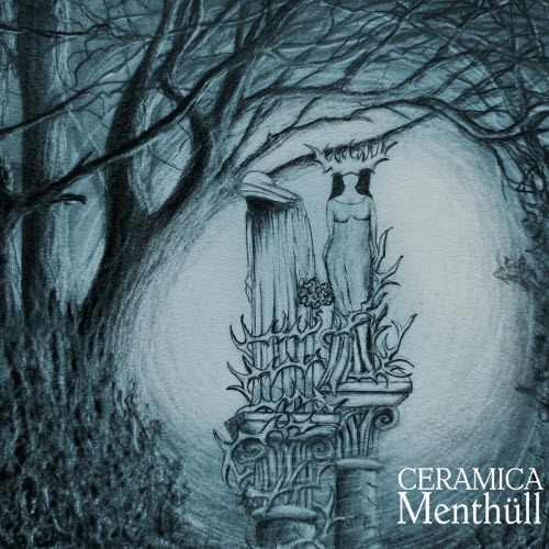Menthüll - Ceramica (2025) [Single]