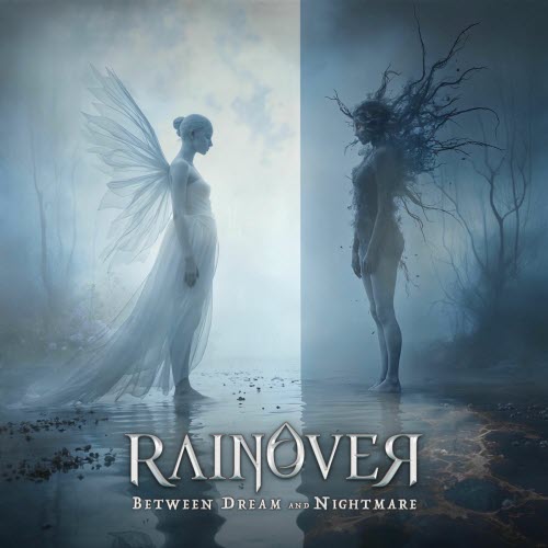 Rainover - Between Dream And Nightmare (2025)
