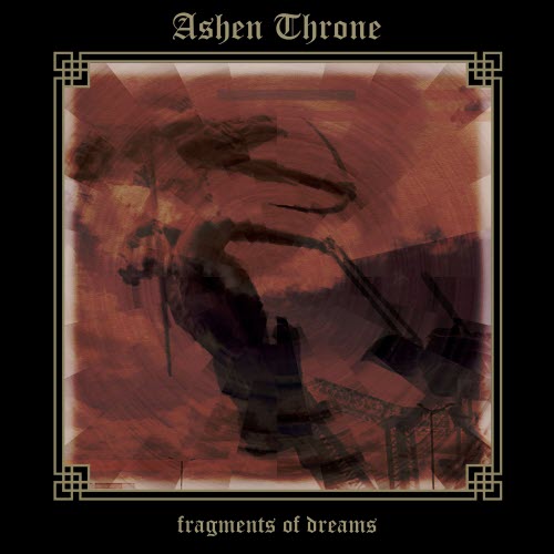 Ashen Throne - Fragments Of Dreams (2025)