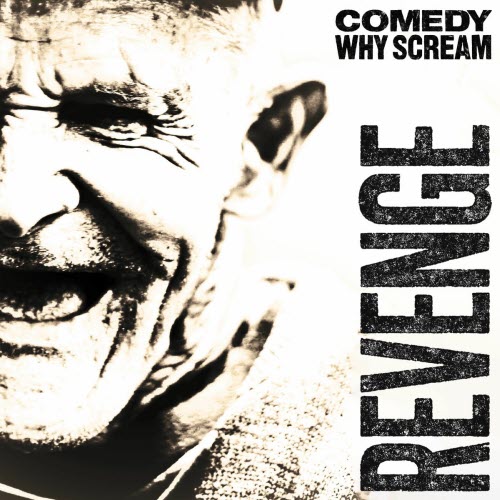 Comedy Why Scream - Revenge (2025) [EP]