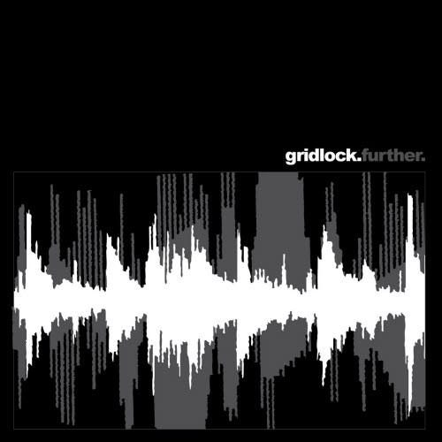 Gridlock - Further (2025) [Reissue]