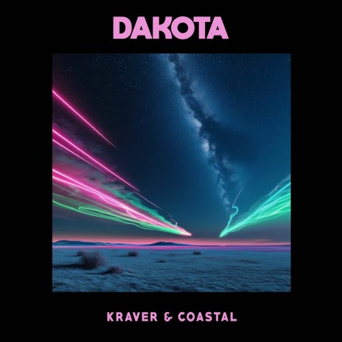 Kraver & Coastal - Dakota (2025) [Single]