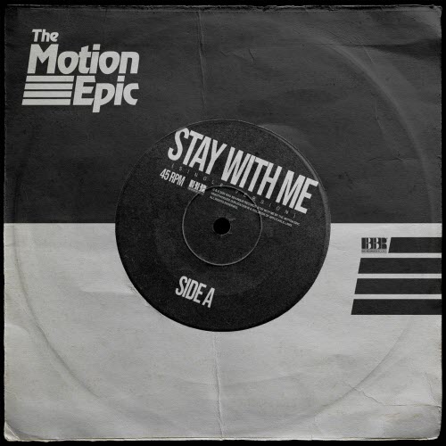 The Motion Epic - Stay With Me (Single Version) (2025) [Single]