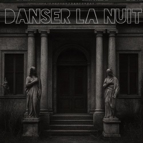 Danser La Nuit - Nocturne (2025)
