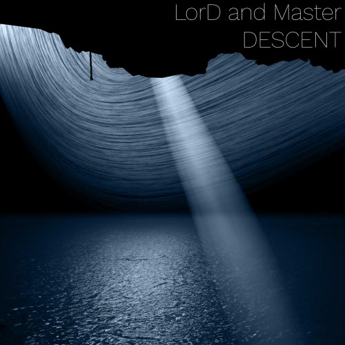 Lord And Master - Descent (2025)