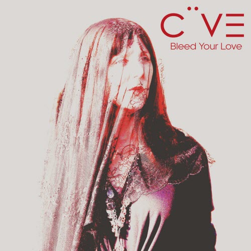 CiiVE - Bleed Your Love (2018) [Single]