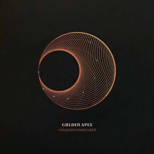 Golden Apes - Stranger (When I Left) (2025) [Single]