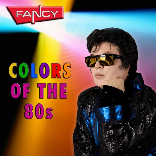 Fancy - Colors Of The 80s (2011)