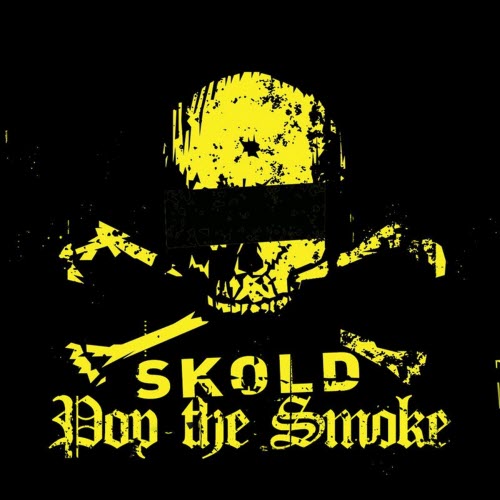 Skold - Pop The Smoke (2025) [Single]