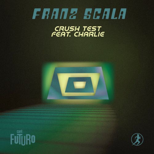 Franz Scala - Crush Test (2025) [Single]