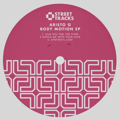 Aristo G - Body Motion (2022) [EP]
